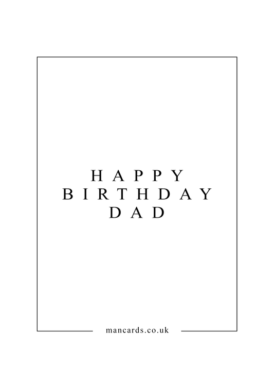 HAPPY BIRTHDAY DAD